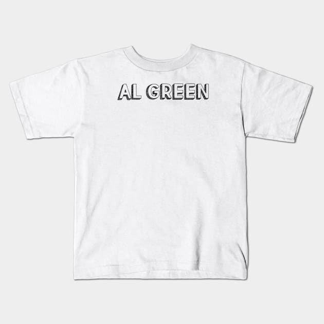 Al Green <//> Typography Design Kids T-Shirt by Aqumoet